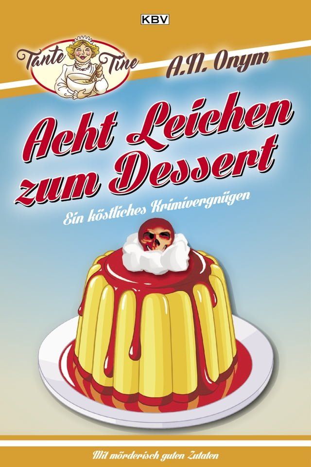  Acht Leichen zum Dessert(Kobo/電子書)