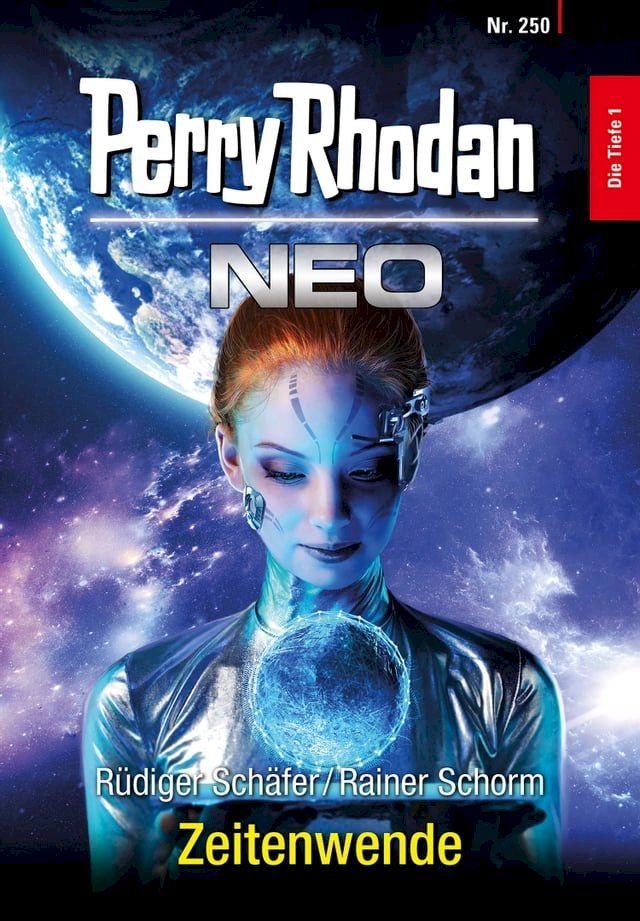  Perry Rhodan Neo 250: Zeitenwende(Kobo/電子書)