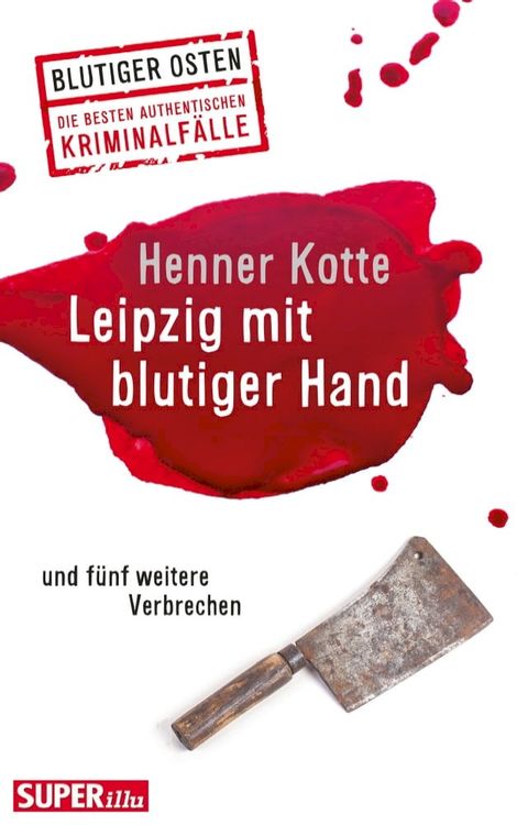 Leipzig mit blutiger Hand(Kobo/電子書)