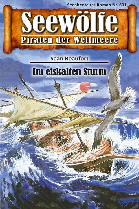 Seewölfe - Piraten der Weltmeere 601(Kobo/電子書)