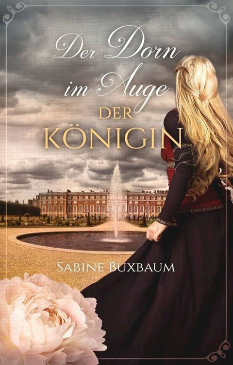 Der Dorn im Auge der K&ouml;nigin(Kobo/電子書)