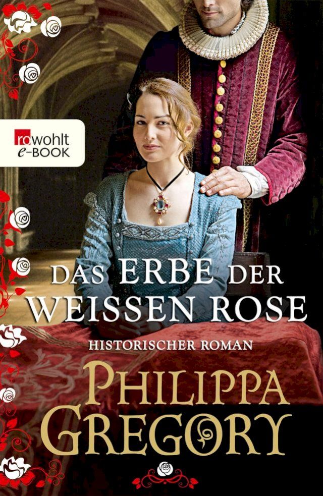  Das Erbe der wei&szlig;en Rose(Kobo/電子書)