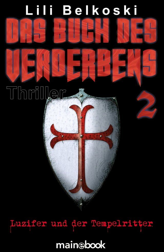  Das Buch des Verderbens 2: Luzifer und der Tempelritter(Kobo/電子書)