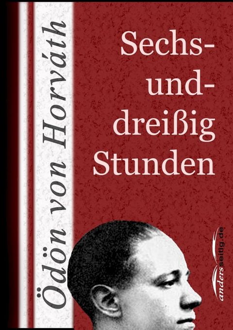 Sechsunddrei&szlig;ig Stunden(Kobo/電子書)