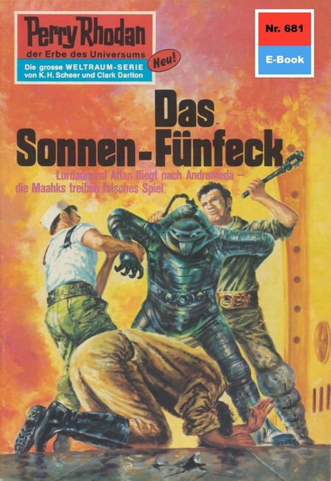 Perry Rhodan 681: Das Sonnen-F&uuml;nfeck(Kobo/電子書)