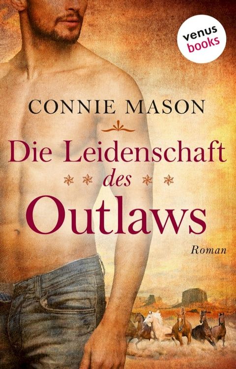 Die Leidenschaft des Outlaws(Kobo/電子書)