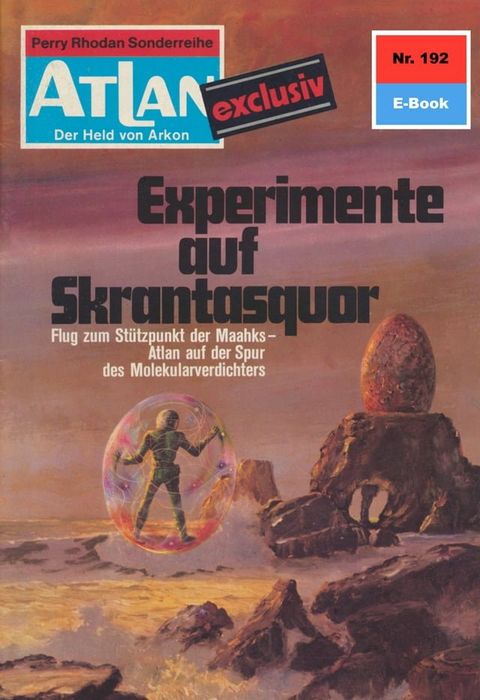 Atlan 192: Experimente auf Skantasquor(Kobo/電子書)