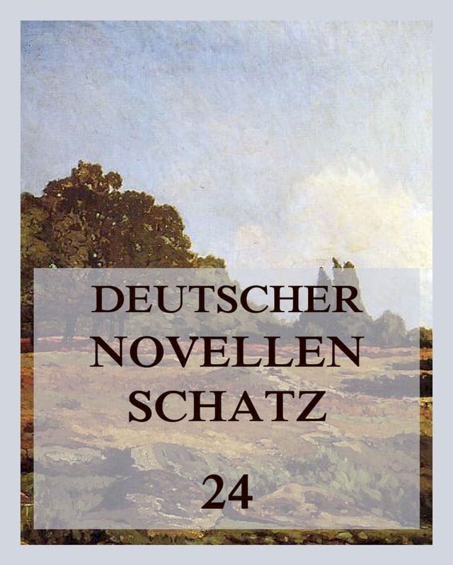  Deutscher Novellenschatz 24(Kobo/電子書)