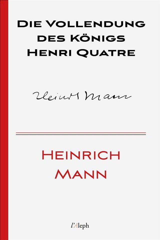  Die Vollendung des Königs Henri Quatre(Kobo/電子書)