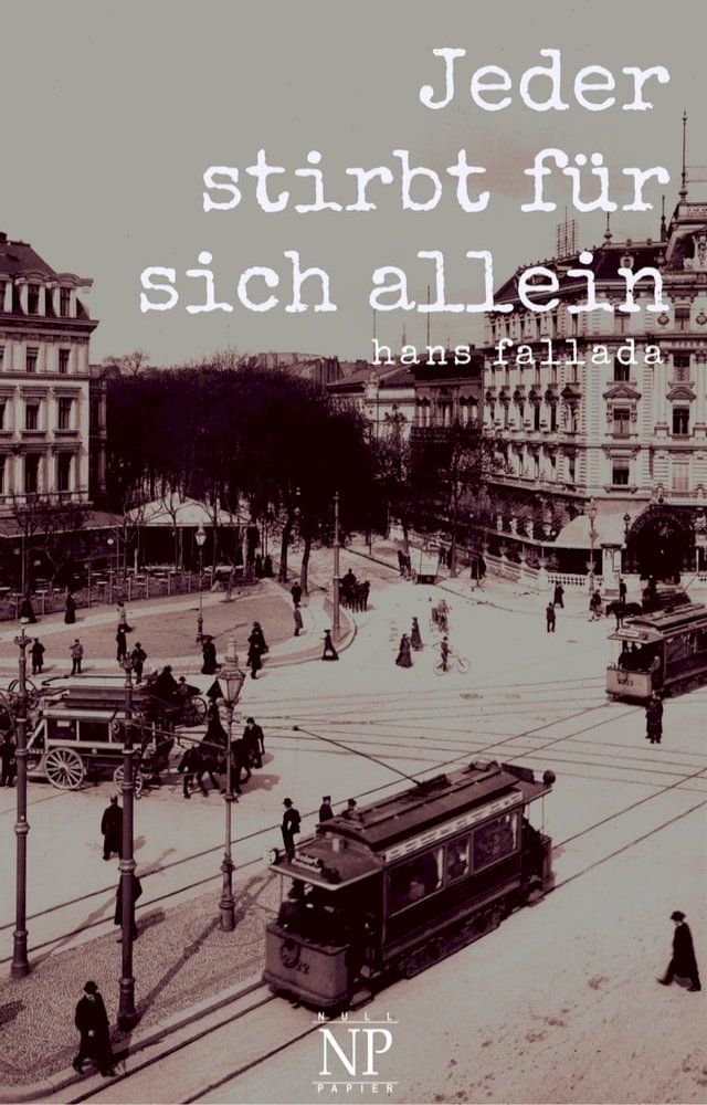  Jeder stirbt f&uuml;r sich allein(Kobo/電子書)