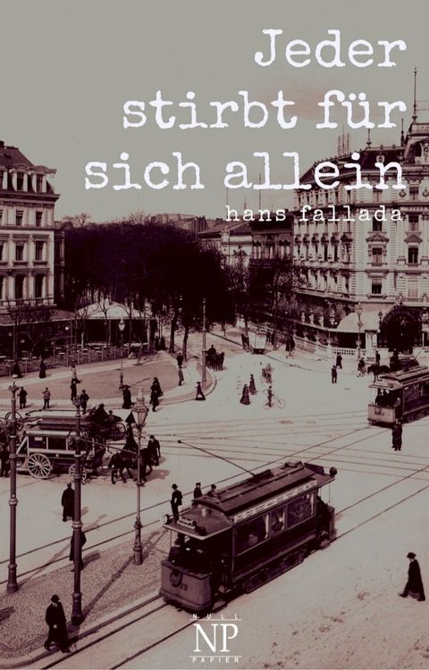 Jeder stirbt f&uuml;r sich allein(Kobo/電子書)