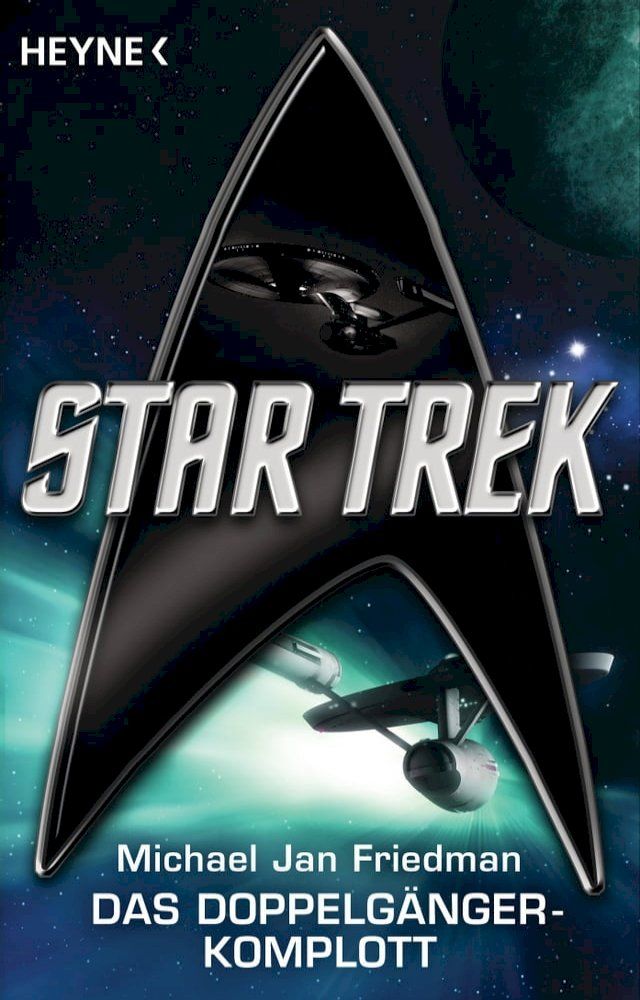  Star Trek: Das Doppelg&auml;nger-Komplott(Kobo/電子書)