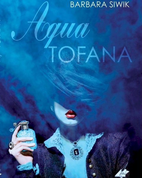 Aqua Tofana(Kobo/電子書)