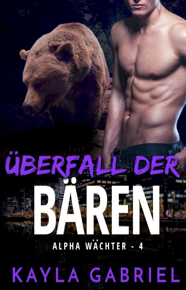  &Uuml;berfall der Bären(Kobo/電子書)