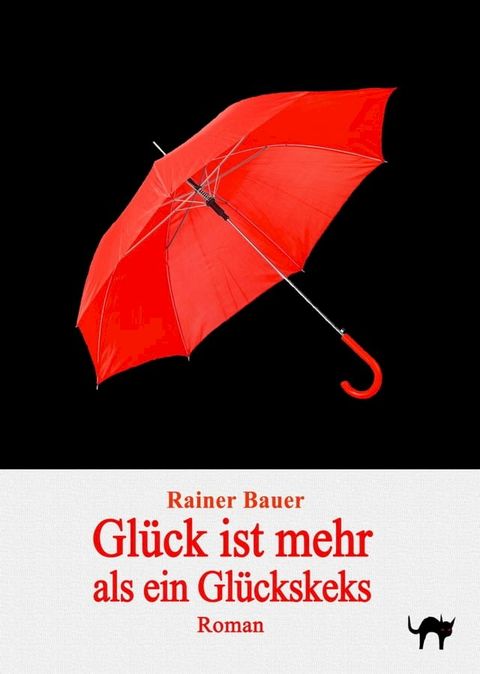 Gl&uuml;ck ist mehr als ein Gl&uuml;ckskeks(Kobo/電子書)