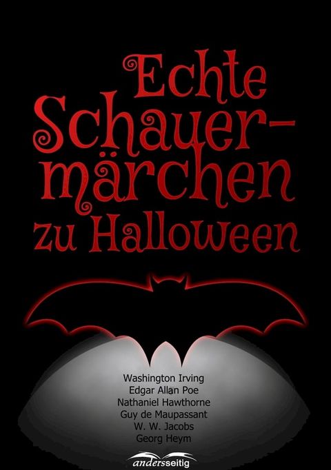 Echte Schauerm&auml;rchen zu Halloween(Kobo/電子書)