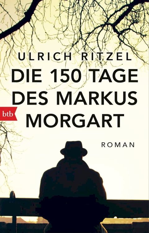 Die 150 Tage des Markus Morgart(Kobo/電子書)