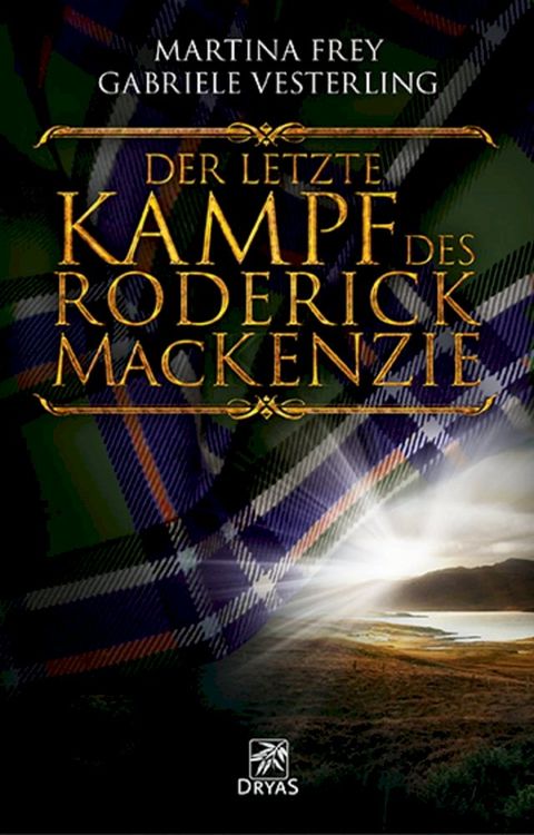 Der letzte Kampf des Roderick MacKenzie(Kobo/電子書)