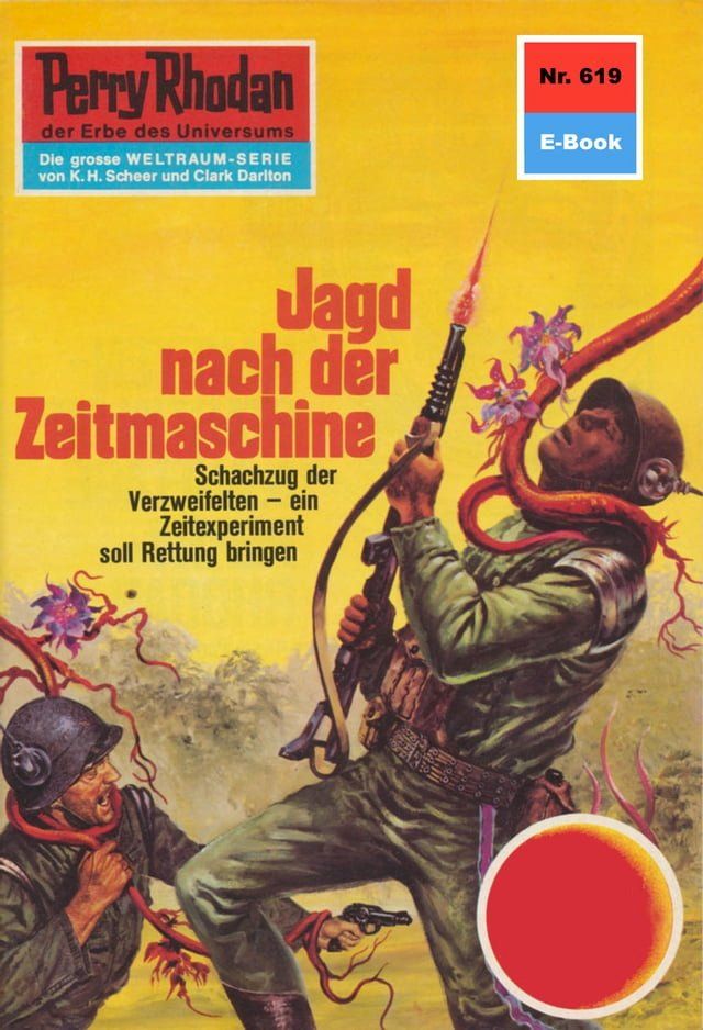  Perry Rhodan 619: Jagd nach der Zeitmaschine(Kobo/電子書)