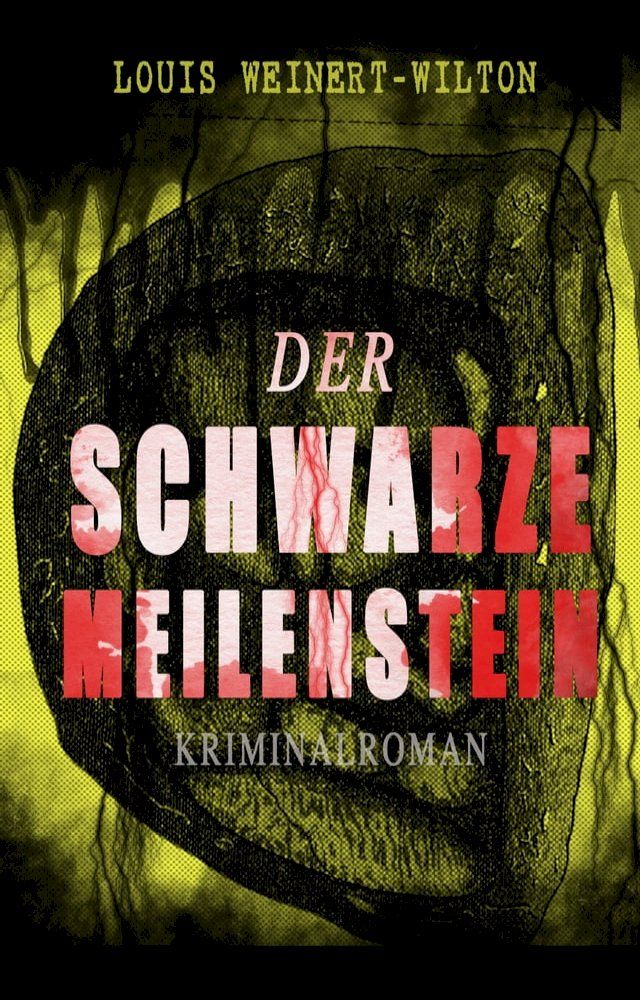  Der schwarze Meilenstein (Kriminalroman)(Kobo/電子書)