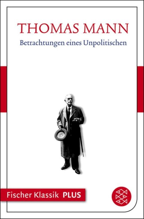 Betrachtungen eines Unpolitischen(Kobo/電子書)