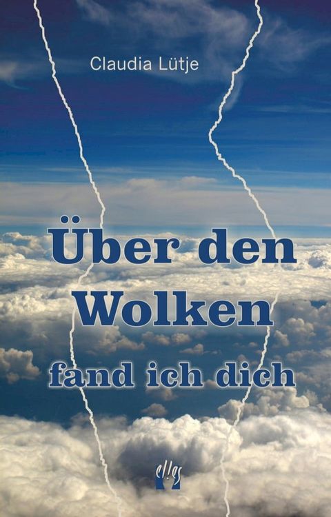 Über den Wolken fand ich dich(Kobo/電子書)