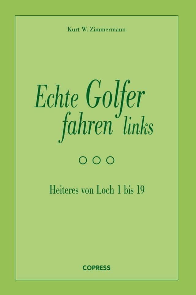  Echte Golfer fahren links(Kobo/電子書)