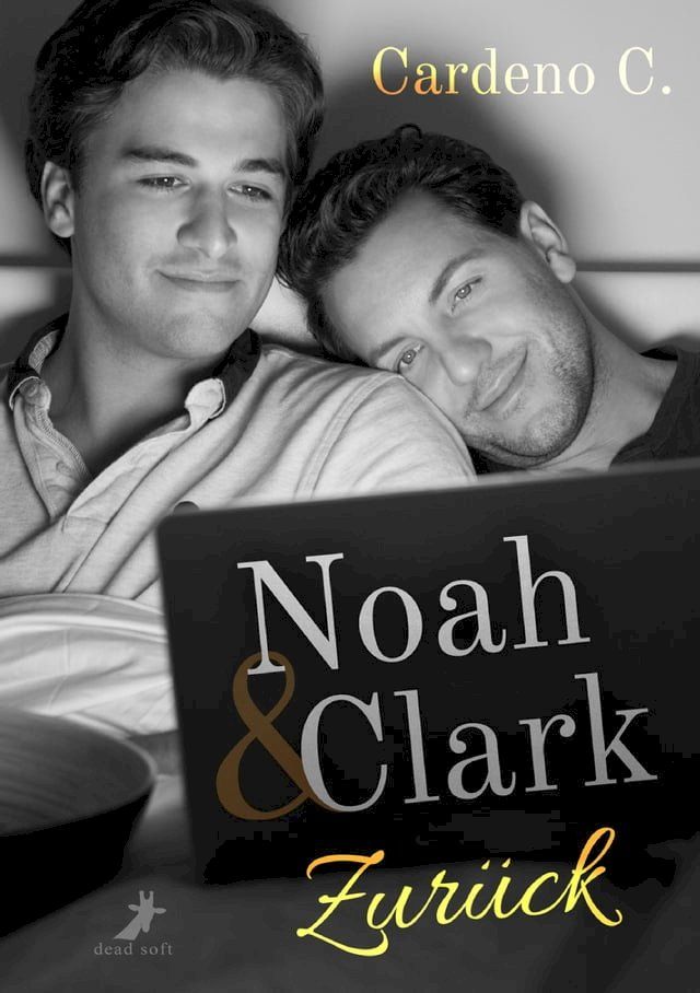  Noah & Clark: Zur&uuml;ck(Kobo/電子書)