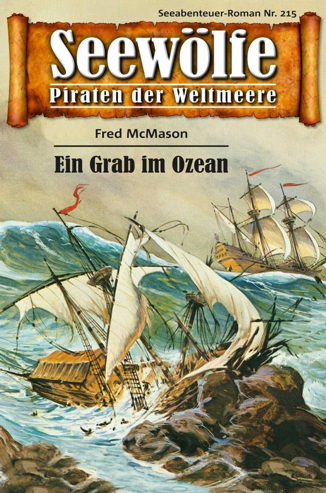  Seew&ouml;lfe - Piraten der Weltmeere 215(Kobo/電子書)