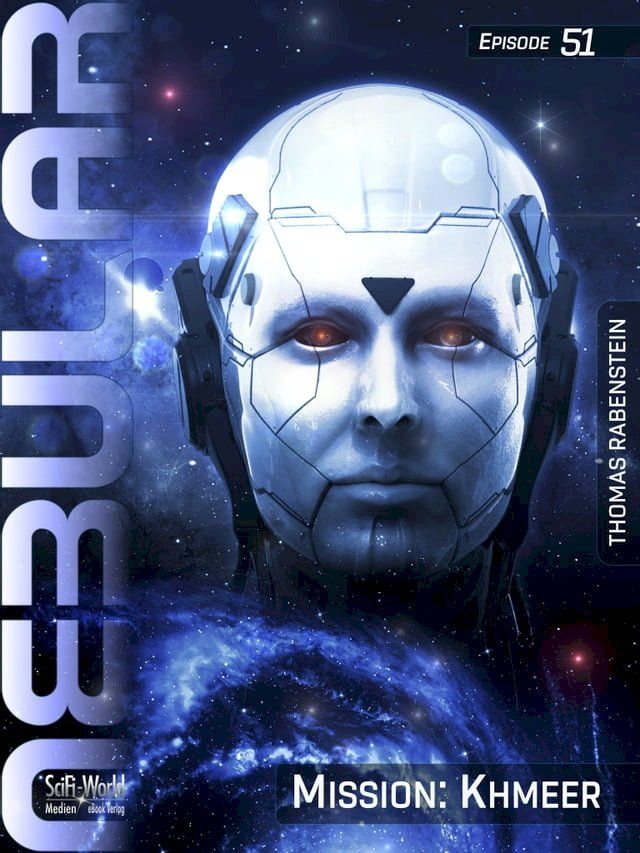  NEBULAR 51: Mission Khmeer(Kobo/電子書)