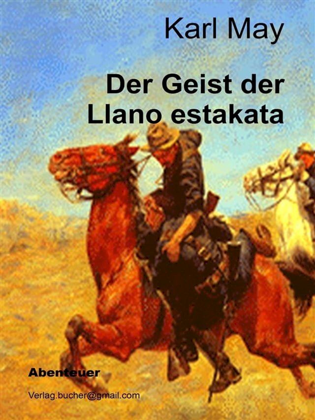  Der Geist der Llano estakata(Kobo/電子書)