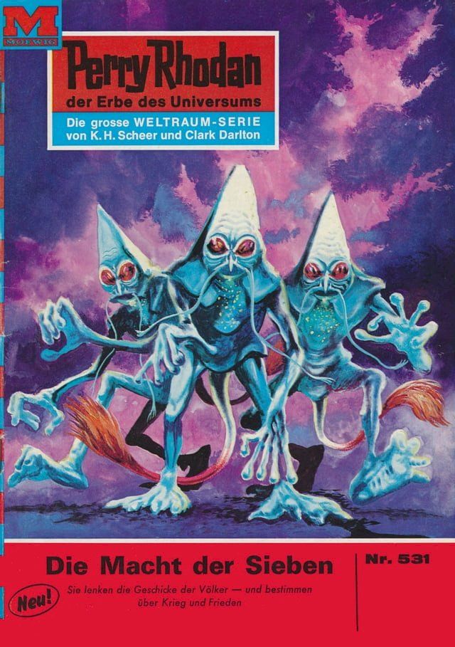  Perry Rhodan 531: Die Macht der Sieben(Kobo/電子書)