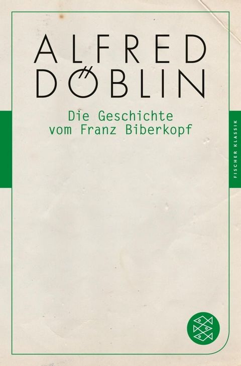 Die Geschichte vom Franz Biberkopf(Kobo/電子書)