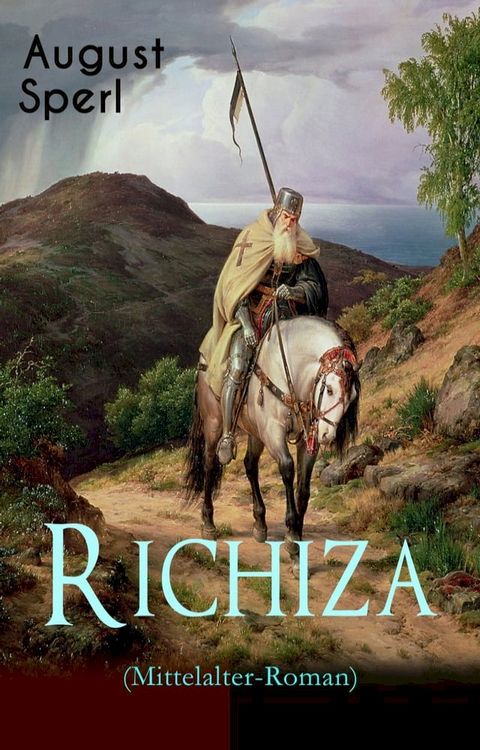 Richiza (Mittelalter-Roman)(Kobo/電子書)