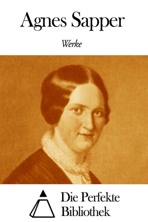 Werke von Agnes Sapper(Kobo/電子書)