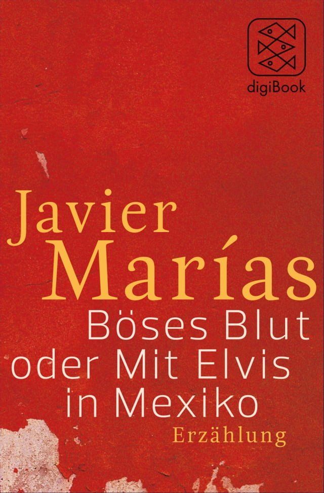  Böses Blut oder Mit Elvis in Mexiko(Kobo/電子書)