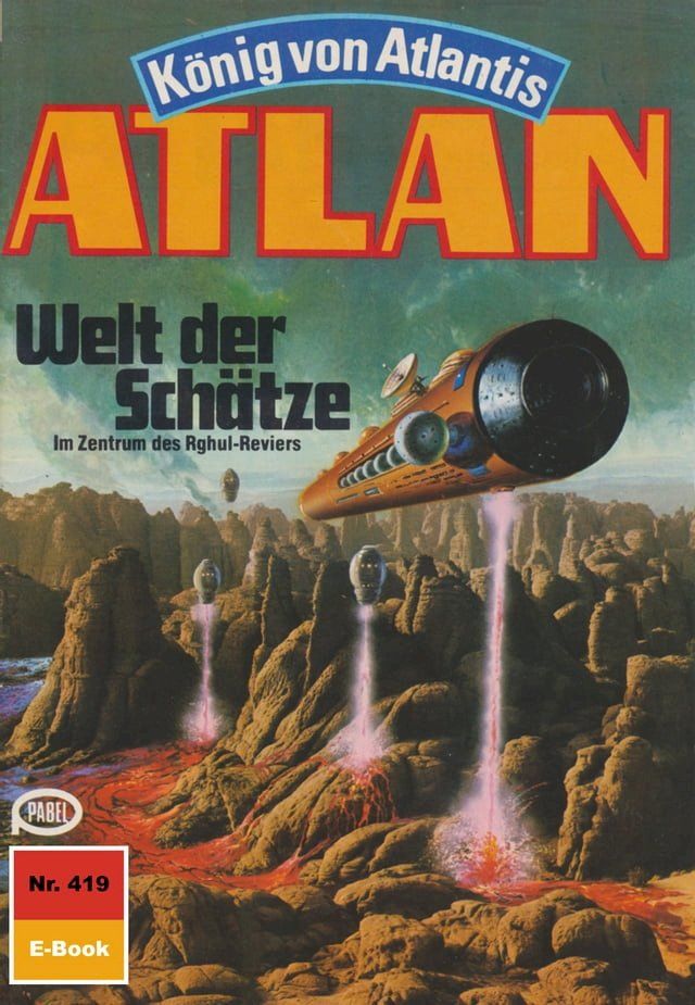  Atlan 419: Welt der Sch&auml;tze(Kobo/電子書)