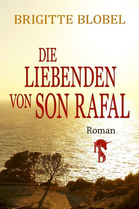 Die Liebenden von Son Rafal(Kobo/電子書)