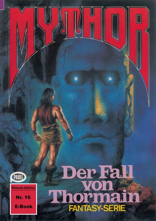  Mythor 16: Der Fall von Thormain(Kobo/電子書)