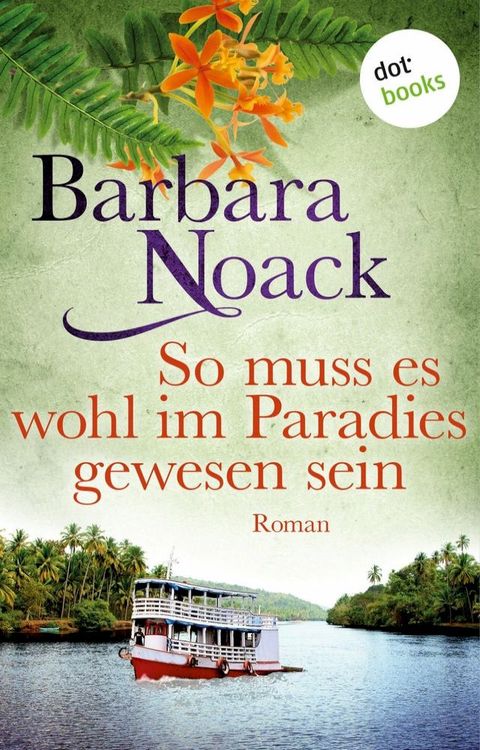 So muss es wohl im Paradies gewesen sein(Kobo/電子書)