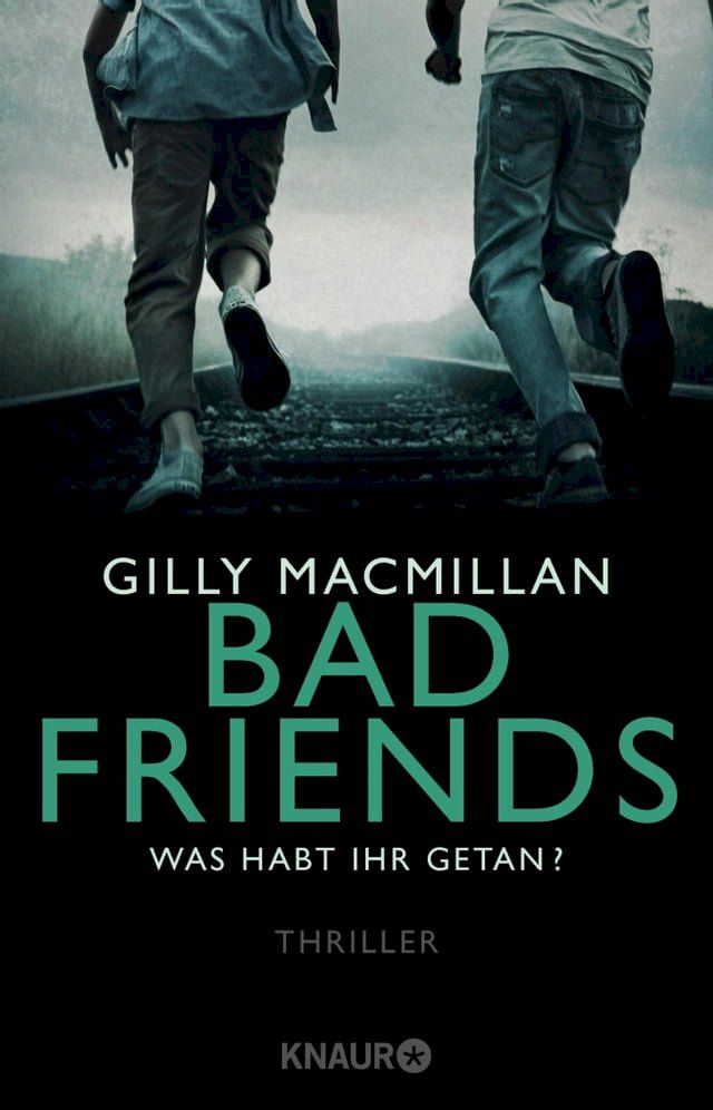  Bad Friends - Was habt ihr getan?(Kobo/電子書)