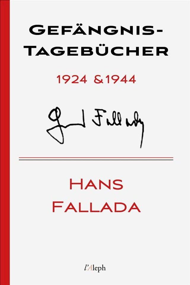  Gef&auml;ngnis-Tageb&uuml;cher 1924 & 1944(Kobo/電子書)