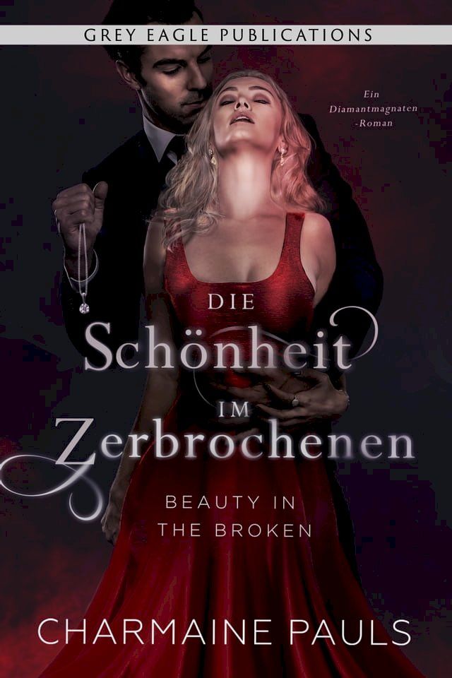  Beauty in the Broken – Die Schönheit im Zerbrochenen(Kobo/電子書)