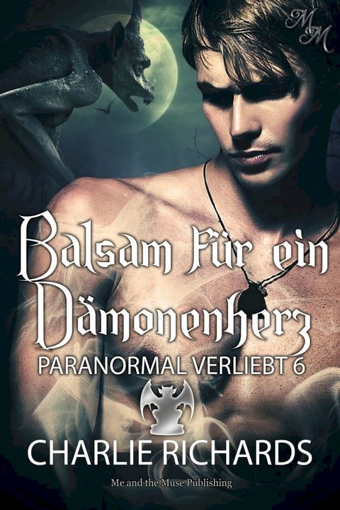 Balsam f&uuml;r ein D&auml;monenherz(Kobo/電子書)