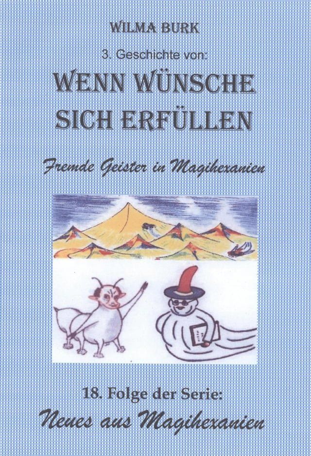  Wenn Wünsche sich erfüllen 3. Geschichte(Kobo/電子書)