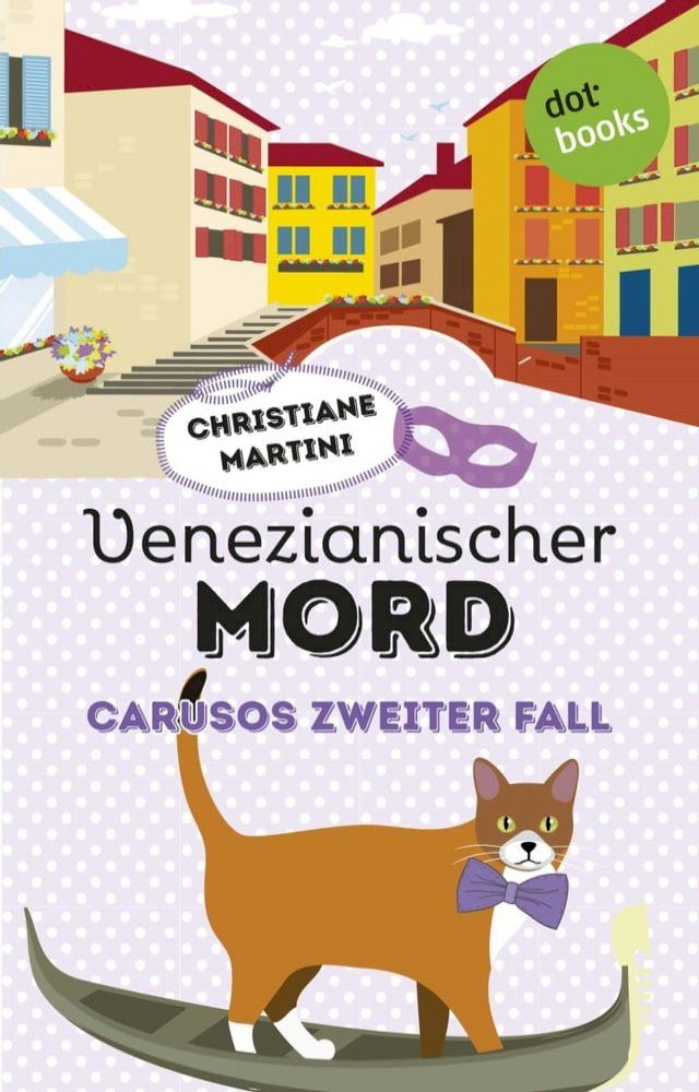  Venezianischer Mord - Carusos zweiter Fall(Kobo/電子書)