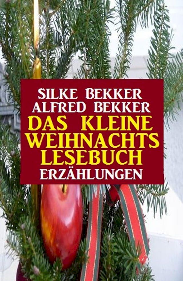  Das kleine Weihnachtslesebuch: Erz&auml;hlungen(Kobo/電子書)