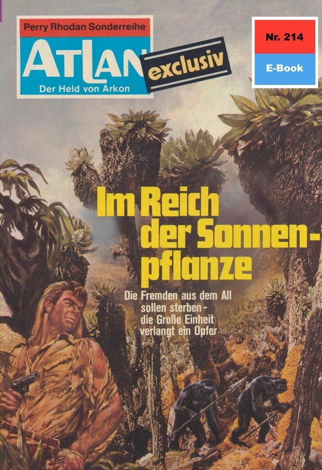  Atlan 214: Im Reich der Sonnenpflanze(Kobo/電子書)