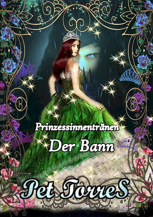  Prinzessinnentränen - Der Bann(Kobo/電子書)