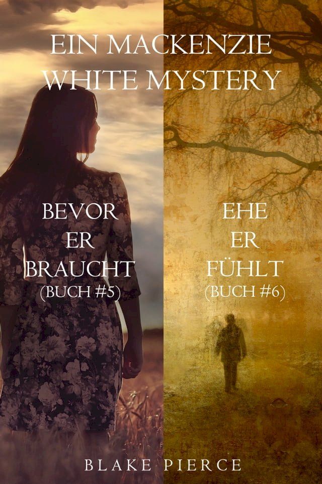  Mackenzie White Mystery Bundle: Bevor er Braucht (#5) und Ehe Er Fühlt (#6)(Kobo/電子書)